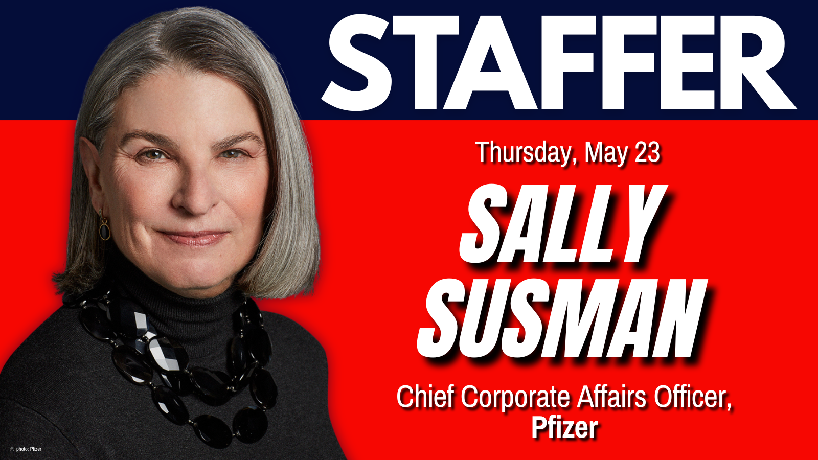 STAFFER: A Podcast with Sally Susman